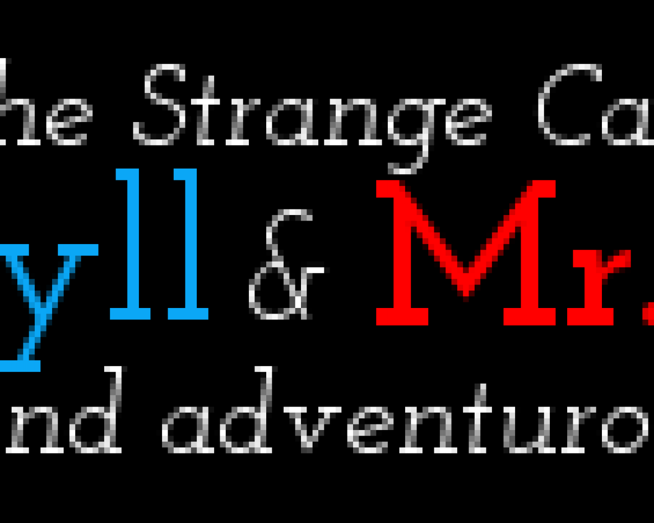 Preview Image 1 for MK's The Strange Case of Dr. Jekyll and Mr. Hyde